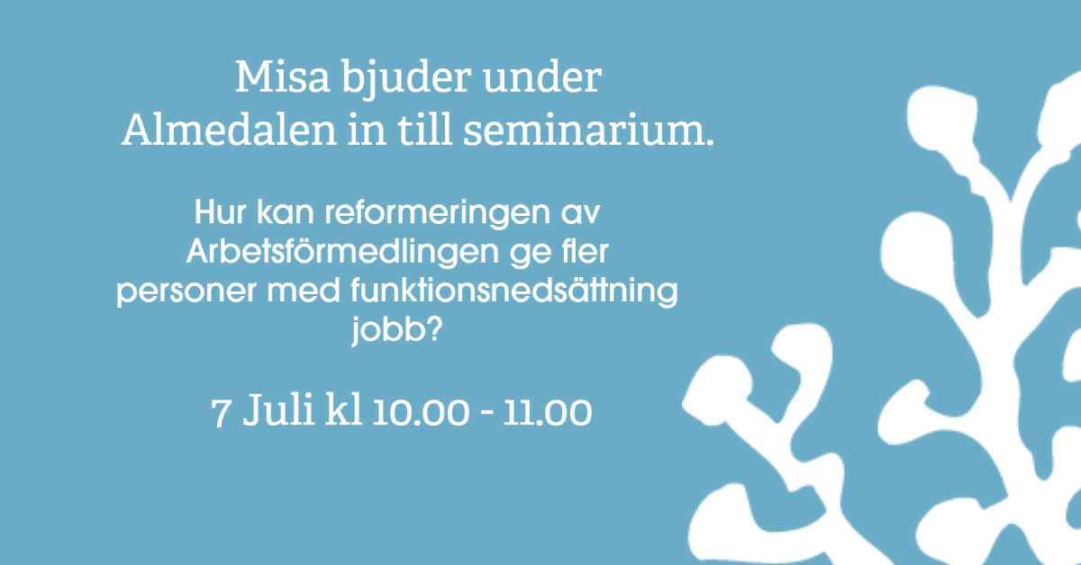 Seminarium under Almedalsveckan den 7 juliloading=